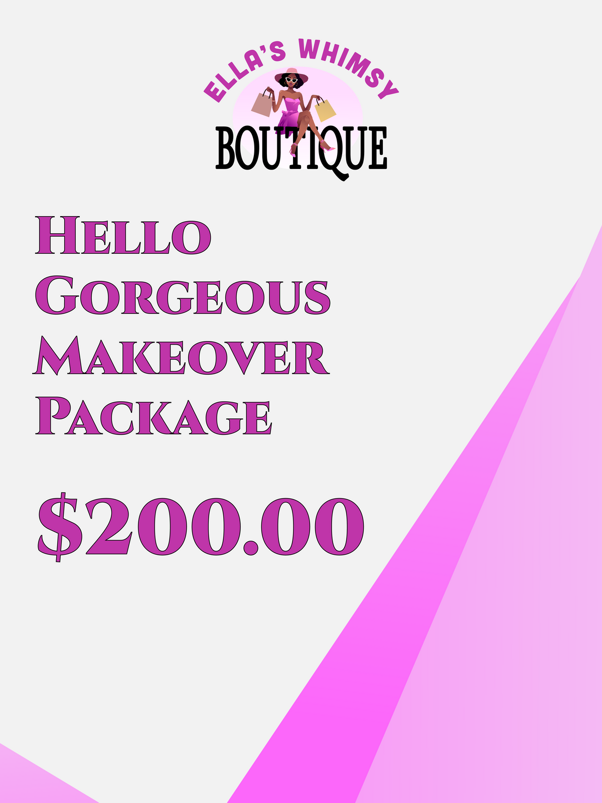 Hello Gorgeous Makeover Package